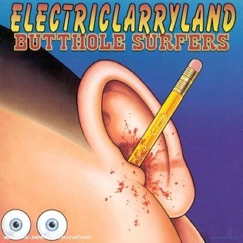 Cover for Butthole Surfers · Electriclarryland (CD) (1996)