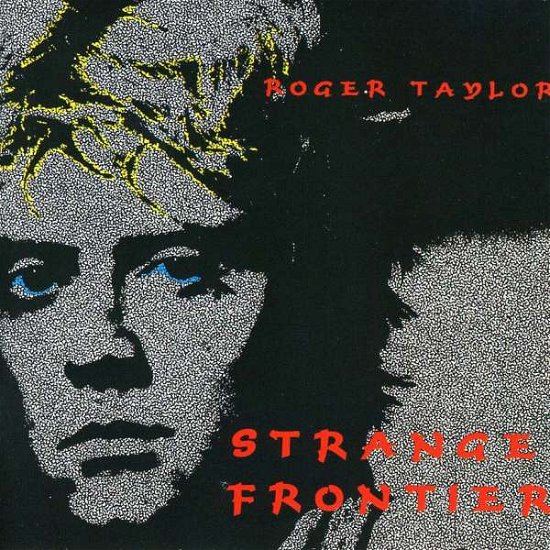 Strange Frontier - Roger Taylor - Music - CAPITOL - 0724383820221 - May 13, 1996
