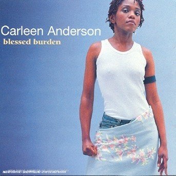 Cover for Carleen Anderson · Blessed Burden (CD) (1901)