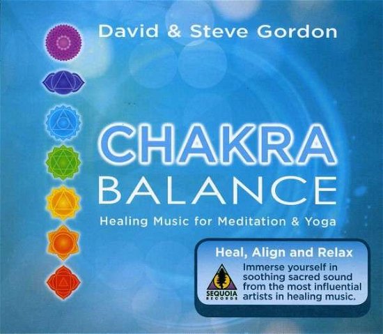 Cover for Gordon, David &amp; Steve · Chakra Balance: Healing Music for Meditation and Yoga (CD) (2013)