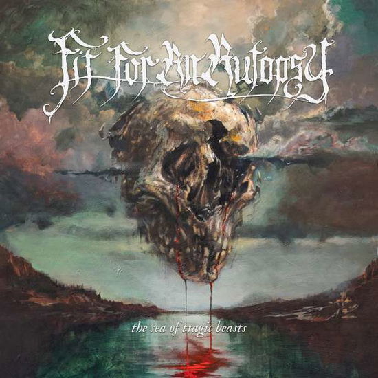 The Sea Of Tragic Beasts - Fit For An Autopsy - Music - Nuclear Blast Records - 0727361513221 - 2021