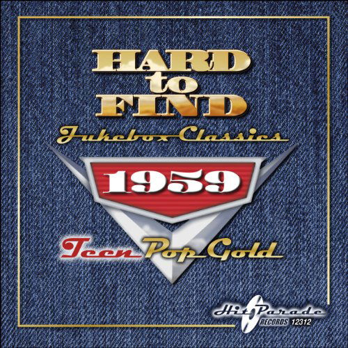 Cover for Hard to Find Jukebox Classics 1959: Teen Pop / Var (CD) (2010)