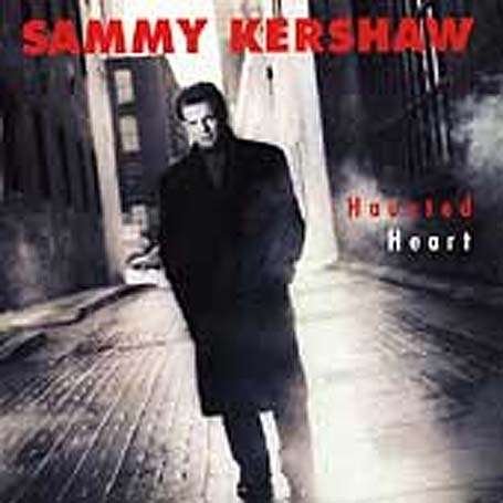 Cover for Sammy Kershaw · Haunted Heart (CD) (1994)