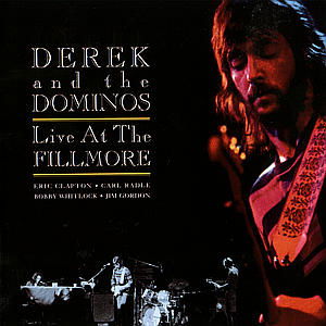 Cover for Derek &amp; the Dominos · Live at the Fillmore (CD) [Deluxe edition] (1994)