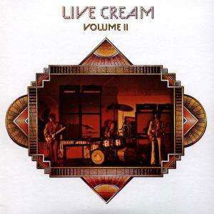 Live Cream 2 -Ltd Digi- - Cream - Musique - POLYDOR - 0731455943221 - 19 octobre 1998