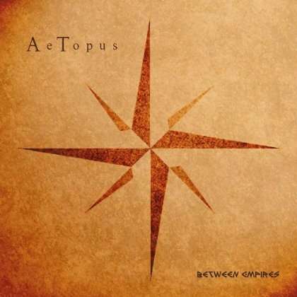 Cover for Aetopus · Between Empires (CD) (2012)