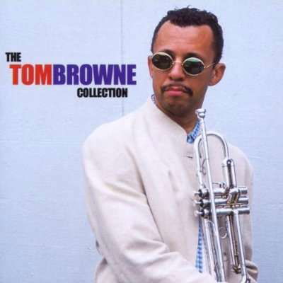 Tom Browne Collection - Tom Browne - Muzyka -  - 0738572810221 - 