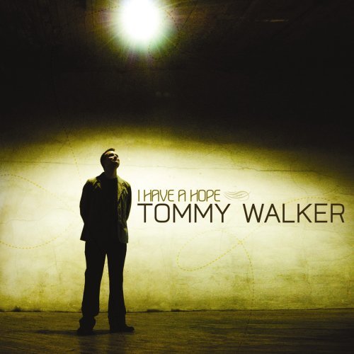 Tommy Walker-i Have Hope - Tommy Walker - Musik - MRAT - 0738597194221 - 1. Oktober 2010