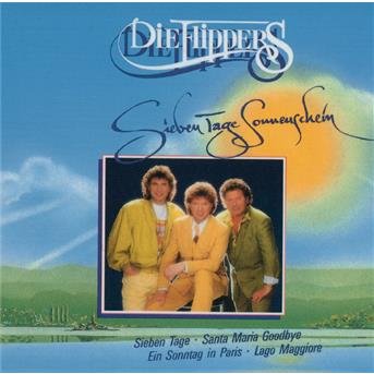 Cover for Die Flippers · Sieben Tage Sonnenschein (CD) (1996)