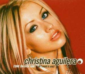 Cover for Christina Aguilera · Come On Over Baby (CD)