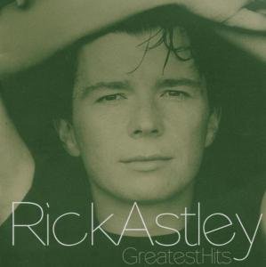 Rick Astley · Greatest Hits (CD) [Bonus Tracks edition] (2002)
