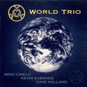 World Trio - World Trio - Muzyka - INTUITION - 0750447215221 - 8 stycznia 2004