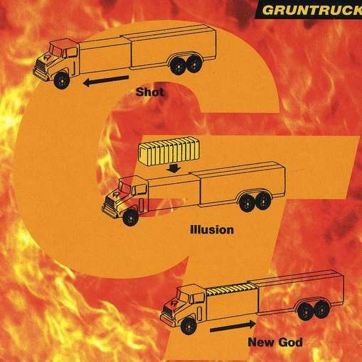 Cover for Gruntruck · Shot / Illusion / New God (CD) [Limited edition] (2018)