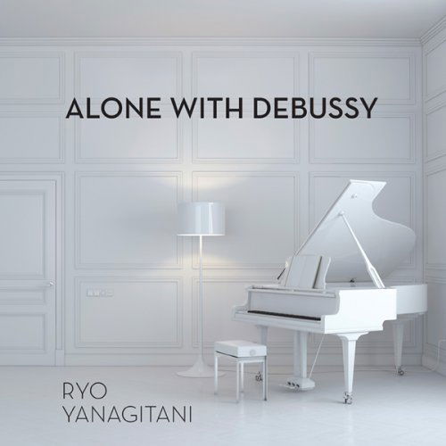 Alone with Debussy - Yanagitani / Debussy - Musiikki - LISEM ENTERPRISES.IN - 0753221760221 - tiistai 13. marraskuuta 2012