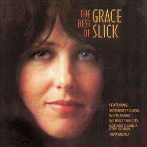 Best of - Grace Slick - Muziek - BMG - 0755174574221 - 16 december 2008