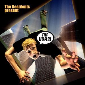 Cover for The Residents · Ughs! (CD) (2009)