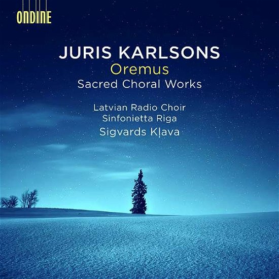 Juris Karlsons: Oremus - Sacred Choral Works - Latvian Rc / Sinfonietta Riga - Muziek - ONDINE - 0761195134221 - 1 november 2019