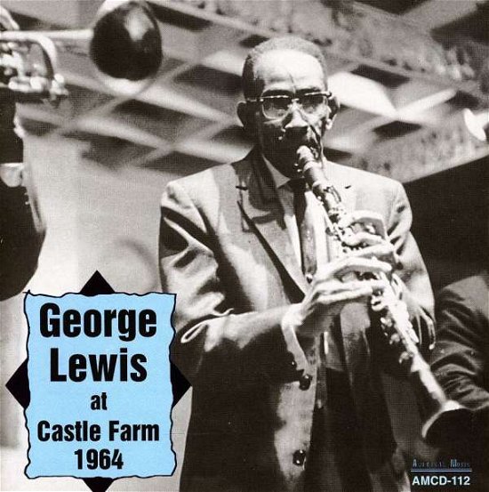 Cover for George Lewis · At Castle Farm (CD) (2014)
