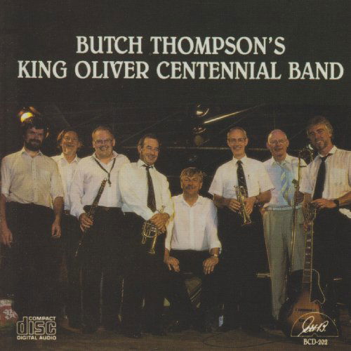 King Oliver Centennial Band - Butch Thompson - Muziek - GHB - 0762247520221 - 6 maart 2014