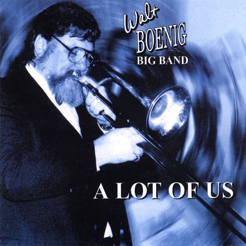 Lot of Us - Walt Boenig - Musiikki - CD Baby - 0762756000221 - tiistai 25. maaliskuuta 2003