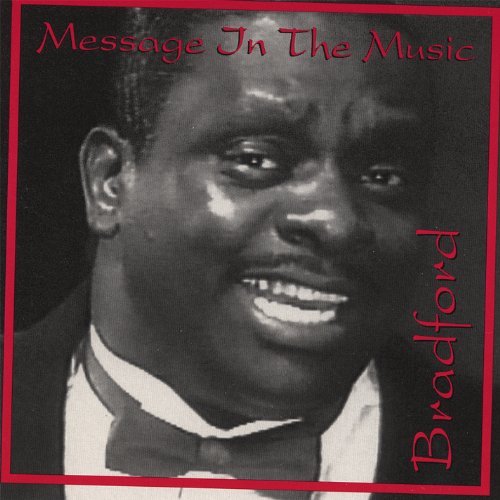 Cover for Bradford · Message in the Music (CD) (2006)
