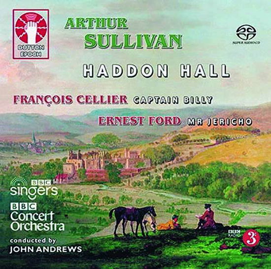 Cover for John Andrews · Arthur Sullivan: Haddon Hall / Ernest Ford: Mr Jericho / Francois Cellier: Captain Billy (CD) (2020)