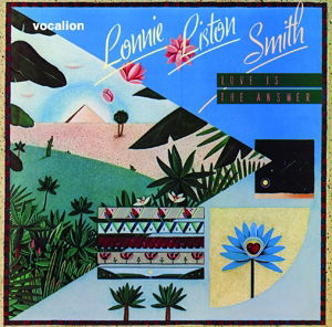 Cover for Lonnie Liston Smith · Love Is The Answer &amp; Bonus Tracks (CD) (2016)