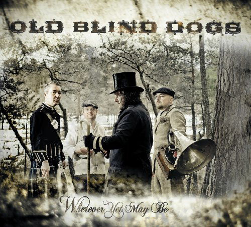 Cover for Old Blind Dogs · Wherever Yet Maybe (CD) (2010)