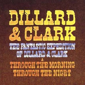 Cover for Dillard &amp; Clark · Fantastic.../Through the... (CD) (1999)