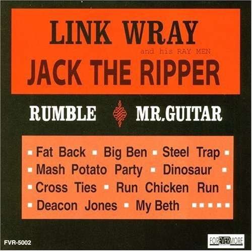 Jack the Ripper - Link Wray - Música - FOREVERMORE - 0766643500221 - 16 de agosto de 1996