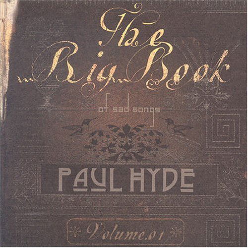 Cover for Paul Hyde · Big Book of Sad Songs (CD) (2002)