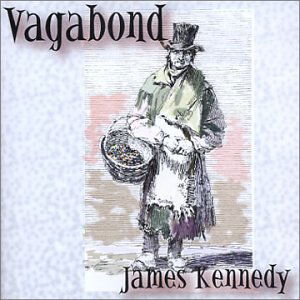 Vagabond - James Kennedy - Music - Heart Consort Music - 0767731101221 - September 30, 2003