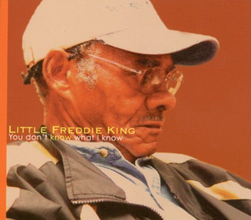 Cover for King Little Freddie · You Don't Know What I Know (CD) (2005)