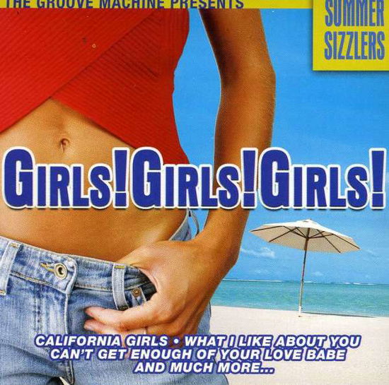 Cover for Girls! Girls! Girls! · Girls! Girls! Girls! - Girls! Girls! Girls! (CD) (2023)