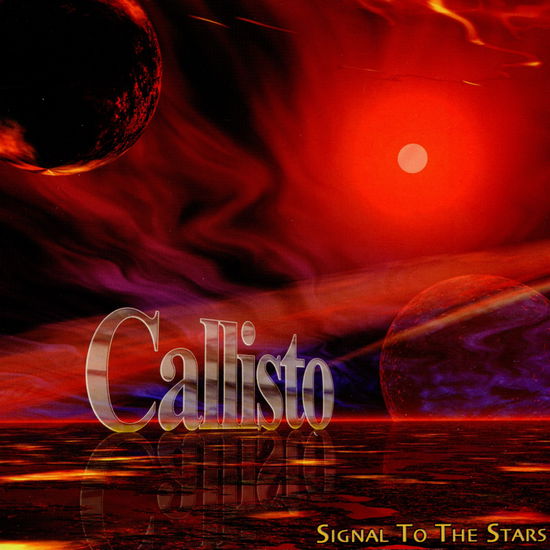 Cover for Callisto · Signal to the Stars (CD) (2017)