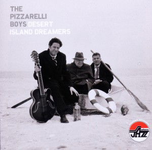 Cover for Bucky Pizzarelli · The Pizzarelli Boys - Desert Island Dreamers (CD) (2024)