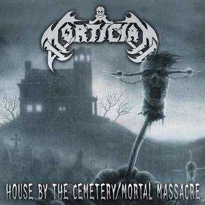 Cover for Mortician · House By The Cemetary / Zombie Apocolypse (CD) (2005)