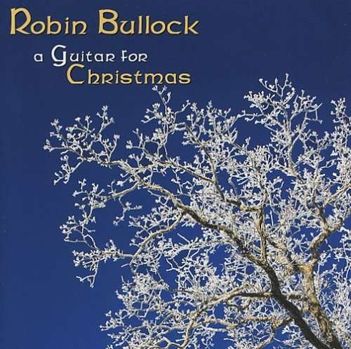 Cover for Robin Bullock · Guitar for Christmas (CD) (2004)