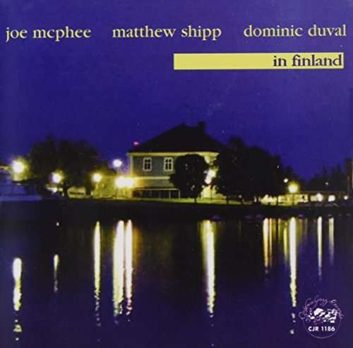 Cover for Joe Mcphee · Mcphee Shipp Duval in Finland (CD) (2017)