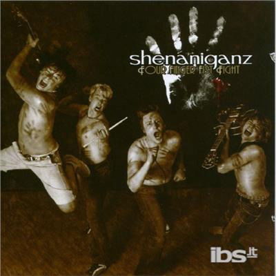 Cover for Shenaniganz · Four Finger Fist Fight (CD) (2008)