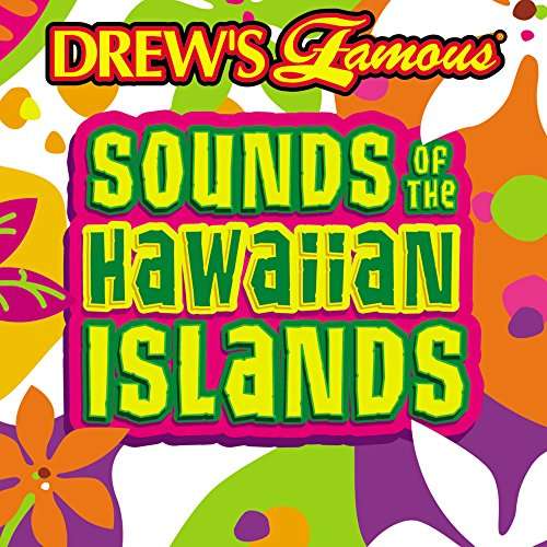 Sound Of The Hawaiian Islands - Drew's Famous - Musikk - DREW ENTERTAINMENT - 0790617571221 - 19. mai 2017