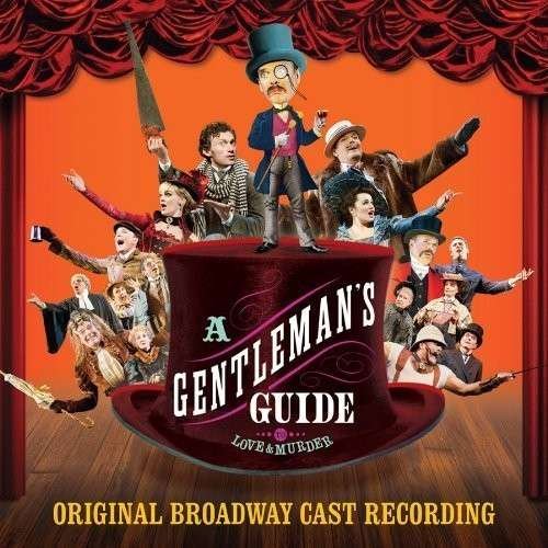 Cover for Original Broadway Cast Recording · A Gentleman's Guide to Love &amp; Murder (CD) (2017)