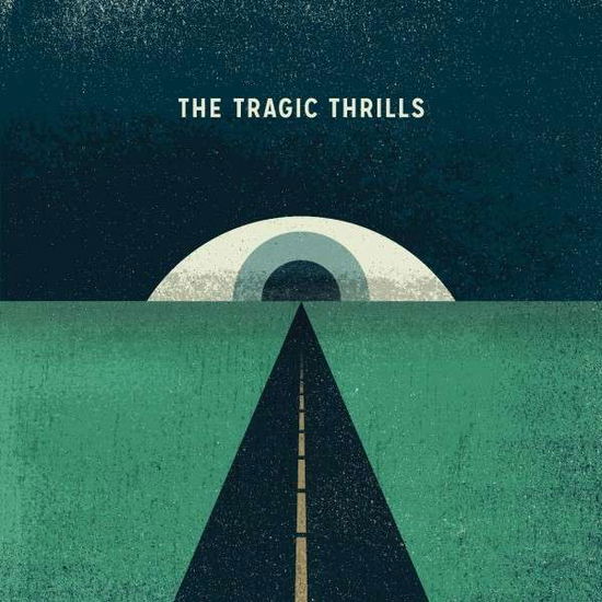 Tragic Thrills The - Tragic Thrills The - Music - Universal Music - 0793018362221 - September 30, 2014