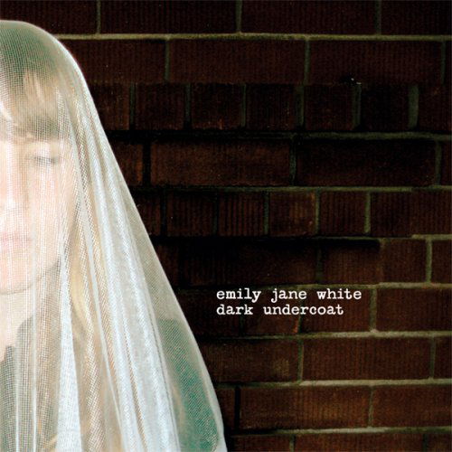 Cover for Emily Jane White · Dark Undercoat (CD) [Bonus Tracks, Remastered edition] (2009)