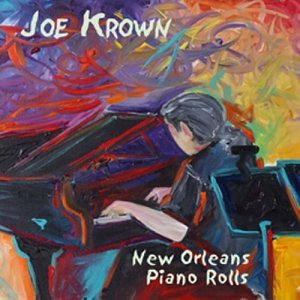 Cover for Joe Krown · New Orleans Piano Rolls (CD) (2003)