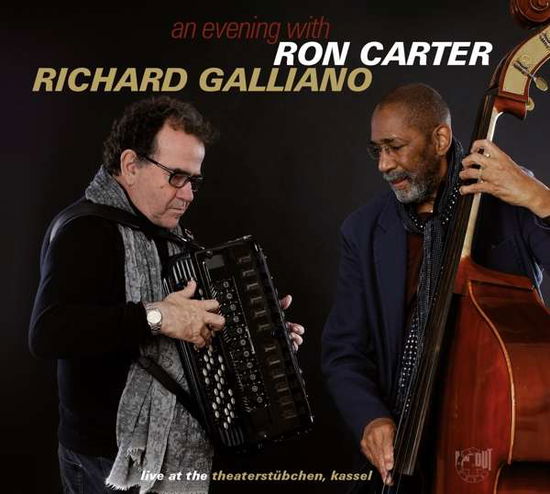 An Evening With - Ron & Richard Galliano Carter - Music - IN & OUT - 0798747713221 - April 30, 2018