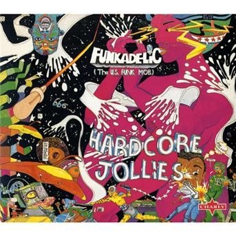Cover for Funkadelic · Hardcore Jollies-digipak (CD) (2019)