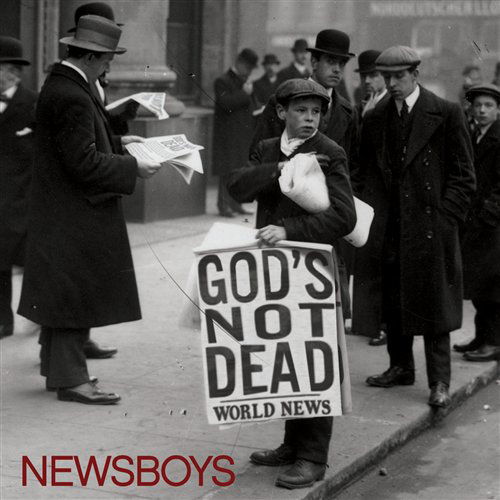 Newsboys-god´s Not Dead - Newsboys - Music - INPOP - 0804147159221 - November 15, 2011