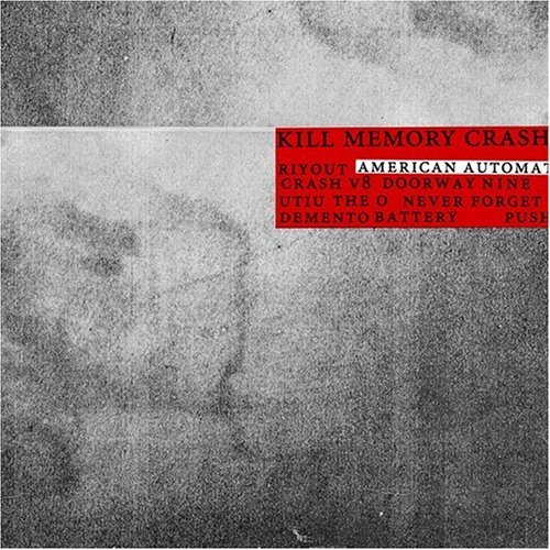 Cover for Kill Memory Crash · American Automatic (CD) [Digipak] (2013)