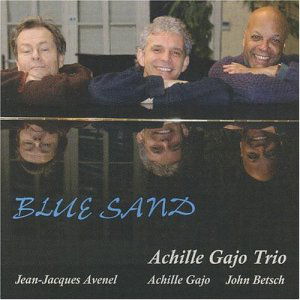 Cover for Achille Gajo Trio · Blue Sand (CD) (2004)